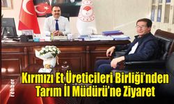 Kırmızı Et Üreticileri Birliği'nden Tarım İl Müdürü'ne Ziyaret