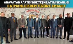 Anavatan Partisi’nde Teşkilat Başkanlığı Batmanlı Ekrem Tüzün’e Emanet