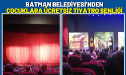 Batman Belediyesi’nden Çocuklara Ücretsiz Tiyatro Şenliği
