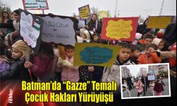 Batman’da "Gazze" Temalı Çocuk Hakları Yürüyüşü