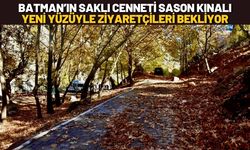 Batman’ın Saklı Cenneti Sason Kınalı Yeni Yüzüyle Ziyaretçileri Bekliyor