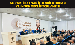 AK Parti Batman İl Teşkilatından Yılın Son Meclis Toplantısı