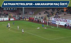 Batman Petrolspor - Ankaraspor Maç Özeti
