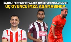Batman Petrolspor’da Ara Transfer Hareketliliği! Üç Oyuncu İmza Aşamasında