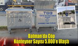 Batman'da Çöp Konteyner Sayısı 5.800'e Ulaştı