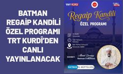Batman Regaip Kandili Özel Programı TRT Kurdî’den Canlı Yayınlanacak