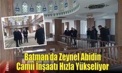 Batman’da Zeynel Abidin Camii İnşaatı Hızla Yükseliyor