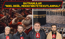 Batmanlılar: “Noel Değil, Mekke’nin Fethi Kutlanmalı”