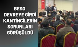 BESO Devreye Girdi Kantincilerin Sorunları Görüşüldü