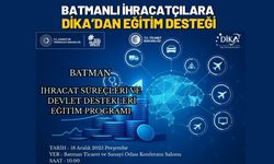 Batmanlı İhracatçılara Dika’dan Eğitim Desteği