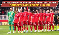 Batman Petrolspor’da Bahis Cezası Alan Futbolcuların Döneceği Tarihler Belli Oldu