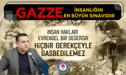 Gazze İnsanlığın En Büyük Sınavıdır