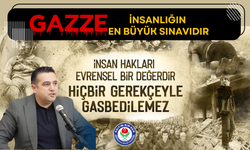 Gazze İnsanlığın En Büyük Sınavıdır