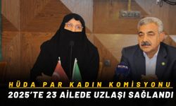 HÜDA PAR Kadın Komisyonu: 2025’te 23 Ailede Uzlaşı Sağlandı