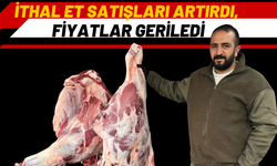 İthal Et Satışları Artırdı, Fiyatlar Geriledi