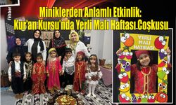 Miniklerden Anlamlı Etkinlik: Abdülhalim Alpınar Kur’an Kursu’nda Yerli Malı Haftası Coşkusu