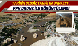 Tarihin Sessiz Tanığı Hasankeyf, FPV Drone ile Görüntülendi