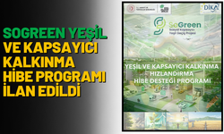 SoGreen Yeşil ve Kapsayıcı Kalkınma Hibe Programı İlan Edildi