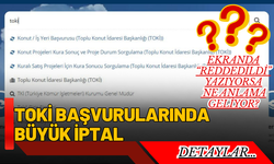 TOKİ Başvurularında Büyük İptal