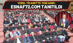 Yerel Ticarette Yeni Adım: Esnaf72.com Tanıtıldı