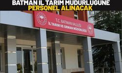Batman İl Tarım Müdürlüğüne Personel Alınacak