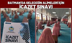 Batman’da Geleceğin Alimeleri İçin İcazet Sınavı