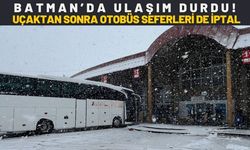 Batman’da Ulaşım Durdu! Uçaktan Sonra Otobüs Seferleri de İptal