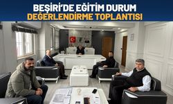 Beşiri’de Eğitim Durum Değerlendirme Toplantısı