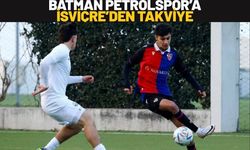 Batman Petrolspor’a İsviçre’den Takviye