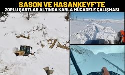 Sason ve Hasankeyf’te Zorlu Şartlar Altında Karla Mücadele Çalışması