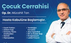 Çocuk Cerrahisi Uzmanı Mücahit Tan Hasta Kabulüne Başladı