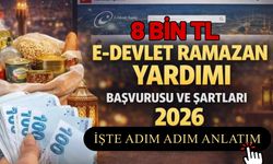 8 Bin TL Ramazan Yardımı Başvurusu Nasıl Yapılır? İşte Adım Adım Anlatım