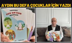Aydın Bu Defa Çocuklar İçin Yazdı