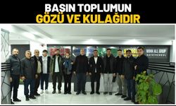 Basın Toplumun Gözü ve Kulağıdır