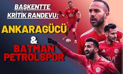 Başkentte kritik randevu: Ankaragücü–Batman Petrolspor