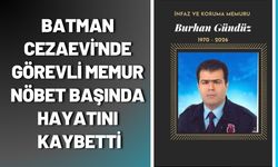 Batman Cezaevi'nde Görevli Memur Nöbet Başında Hayatını Kaybetti