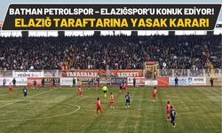 Batman Petrolspor – Elazığspor’u Konuk Ediyor! Elazığ Taraftarına Yasak Kararı
