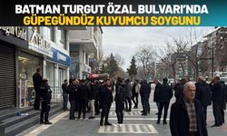 Batman Turgut Özal Bulvarı’nda Güpegündüz Kuyumcu Soygunu