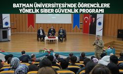 Batman Üniversitesi’nde Öğrencilere Yönelik Siber Güvenlik Programı