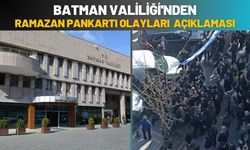 Batman Valiliği'nden Ramazan Pankartı Açıklaması