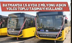 Batman'da 1,5 Ayda 2 Milyonu Aşkın Yolcu Toplu Taşımayı Kullandı