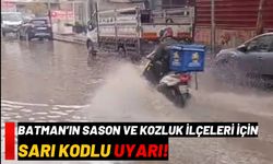 Batman’ın Sason ve Kozluk İlçeleri İçin Sarı Kodlu Uyarı