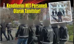 Batman Emniyeti’nden Operasyon: Kendilerini MİT Personeli Olarak Tanıttılar!