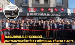 Habizbinililer Derneği, Batman’daki İrtibat Bürosunu Törenle Açtı