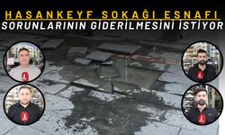 Hasankeyf Sokağı Esnafı Sorunlarının Giderilmesini İstiyor