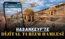 Hasankeyf’te Dijital Turizm Hamlesi