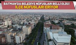 Batman’da Belediye Nüfusları Belli Oldu! İlçe Nüfusları Eriyor