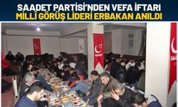 Saadet Partisi’nden Vefa İftarı: Milli Görüş Lideri Erbakan Anıldı