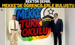 Rektör Demir, Mekke’de Öğrencilerle Buluştu