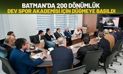Batman’da 200 Dönümlük Dev Spor Akademisi İçin Düğmeye Basıldı
